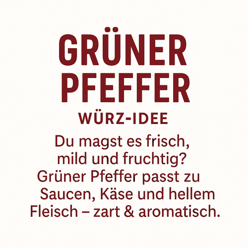 Grüner Pfeffer