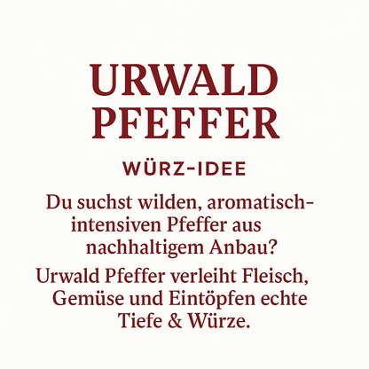 Urwald Pfeffer